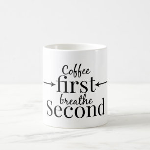 Taza De Café El café primero respira segundo