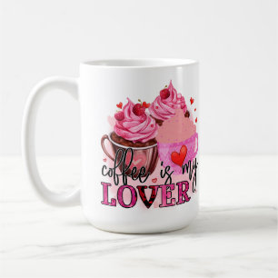 TAZA DE CAFÉ EL CAFÉ ROSA ES MI AMOR