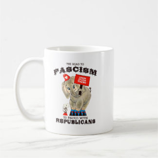 Taza De Café El camino al fascismo está pavimentado con los rep
