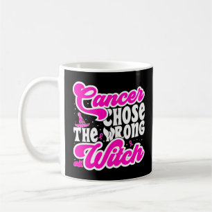 Taza De Café El cáncer eligió a la bruja equivocada Cáncer de m