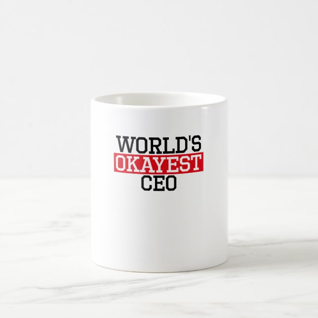 Taza De Café el CEO más okayest del mundo, #CEO (Centro)