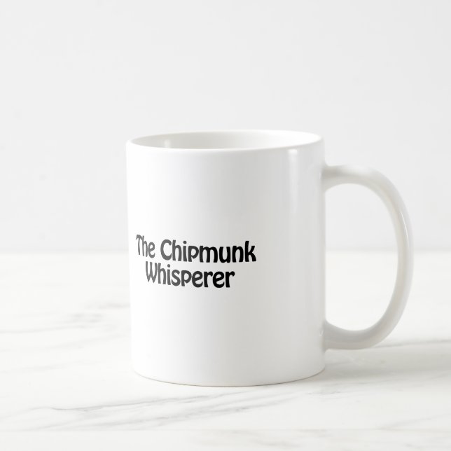 Taza De Café el chipmunk whisperer (Derecha)