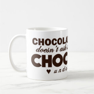 Taza De Café El chocolate entiende