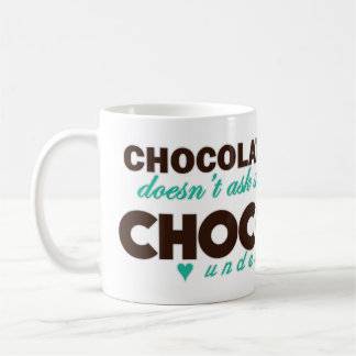 Taza De Café El chocolate entiende [la turquesa]