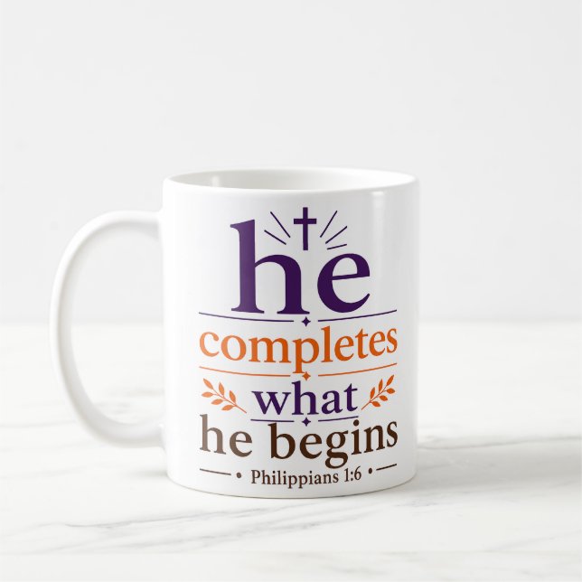Taza De Café Él Completa Lo Que Comienza Ánimo Bíblico (Izquierda)