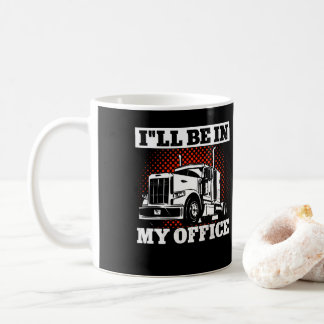 Taza De Café El controlador de camiones ILl estará en mi oficin