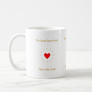 Taza De Café El corazón sabe la verdad