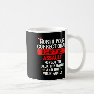 Taza De Café El Correccional Del Polo Norte Olvidó Decorar El H