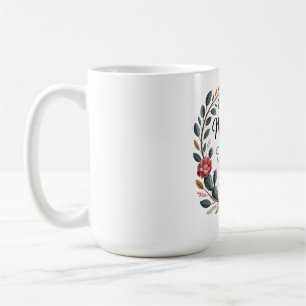 Taza De Café El cuidado de una madre repara espíritus rotos