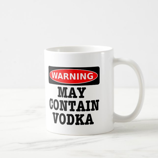 Taza De Café El cuidado puede contener la vodka (Derecha)
