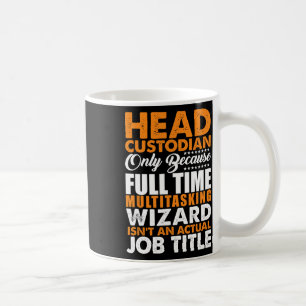Taza De Café El Custodio De Cabeza No Es Un Asistente De Título