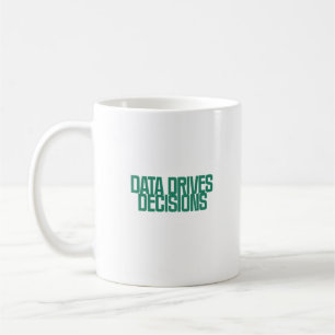 Taza De Café El dato impulsa las decisiones Experto en anális