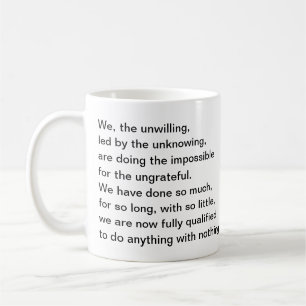 Taza De Café El decir: Nosotros, el poco dispuesto, llevado por