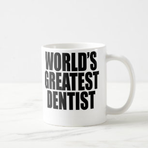 Taza De Café El dentista más grande del mundo