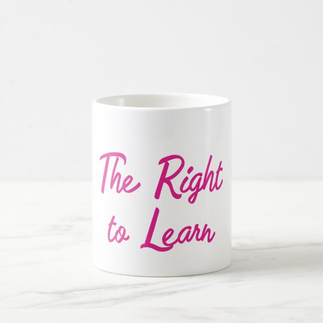 Taza De Café El derecho a aprender (Centro)