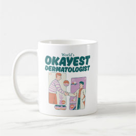 Taza De Café El dermatólogo más o menos del mundo