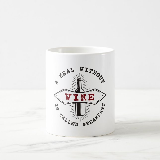 Taza De Café El Desayuno Se Llama Comida Sin Vino (Subido por el creador)