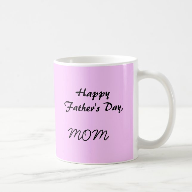 Taza De Café El día de padre feliz, MAMÁ (Derecha)