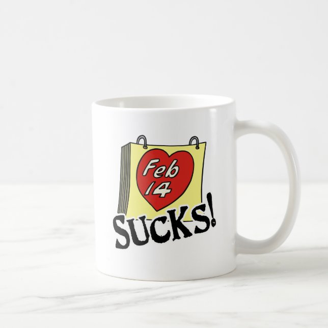Taza De Café El día de San Valentín Sucks (Derecha)