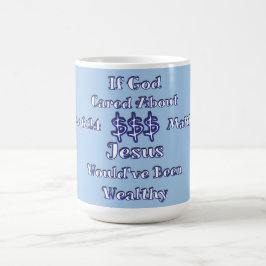 Taza De Café El dinero no es todo