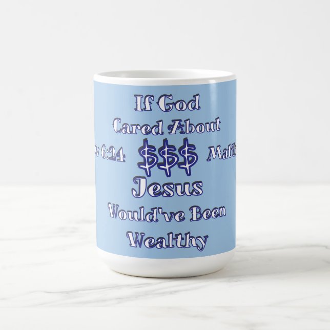 Taza De Café El dinero no es todo (Centro)