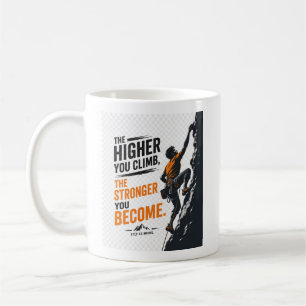 Taza De Café El diseño de escalada en roca The Higher You Climb