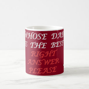 Taza De Café El diseño del día del padre responde mejor a papá