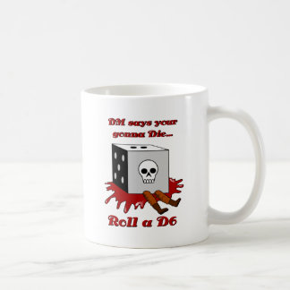 Taza De Café El DM dice su ir A MORIR…