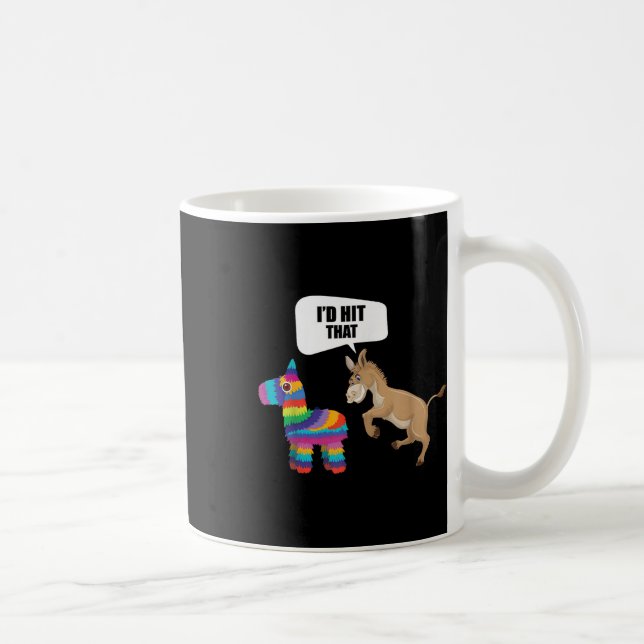 Taza De Café El Dólar Hubiera Golpeado Que Pinata Es La Funny C (Derecha)