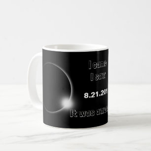 Taza De Café El eclipse solar de 2017 que vine, vi, fue impresi