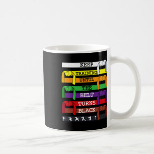 Taza De Café El Entrenador De Karate Lover Sigue Entrenando Has