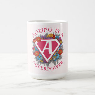 Taza De Café El envejecimiento es un cumpleaños de superpotenci