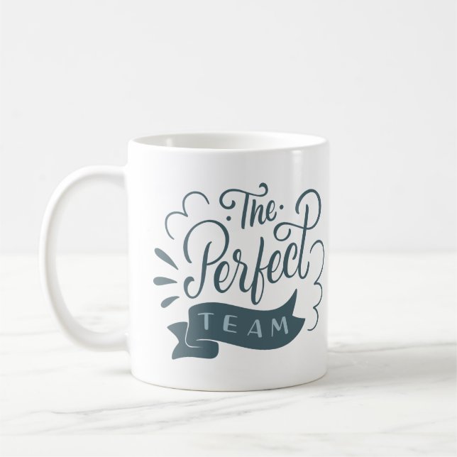 TAZA DE CAFÉ EL EQUIPO PERFECTO (Izquierda)