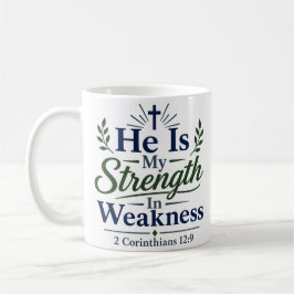 Taza De Café Él es mi fuerza en debilidad Cita diaria de fe