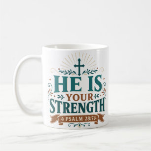 Taza De Café Él es tu fuerza Cita de Escritura Matutina
