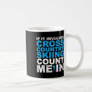 Taza De Café El Esquí Cruzado Me Cuenta En Esquí De Campo Cruza