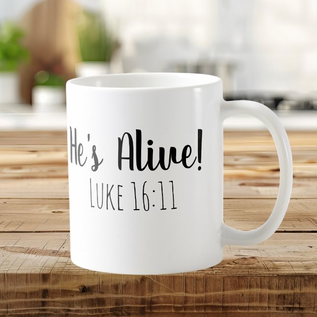 Taza De Café Él está vivo Marcos 16:11 (Subido por el creador)