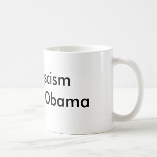 Taza De Café El fascismo del final acusa a Obama