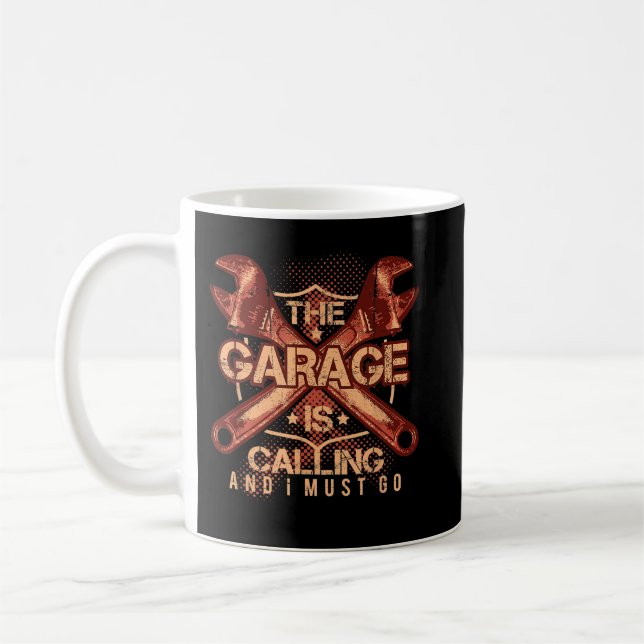 Taza De Café El Garaje Está Llamando Y Debo Ir (Izquierda)