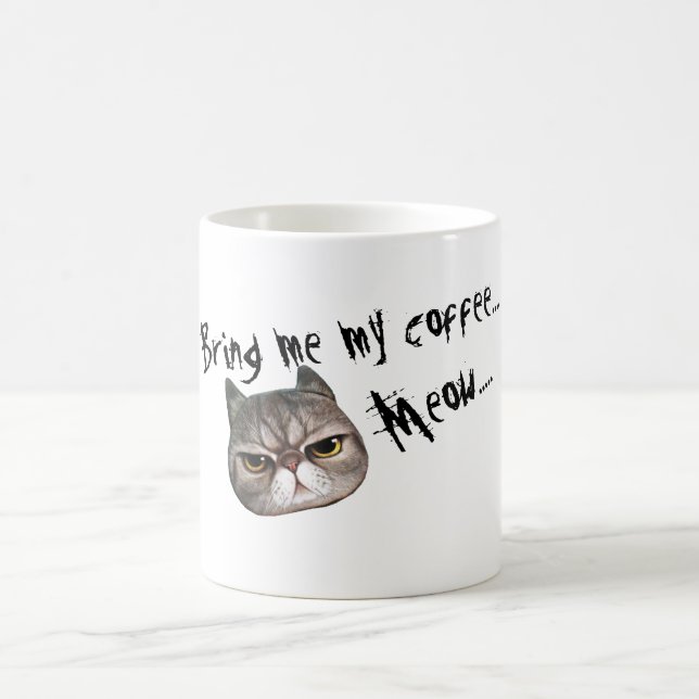 Taza De Café El gatito gruñón "me trae mi café…. Maullido…." (Centro)