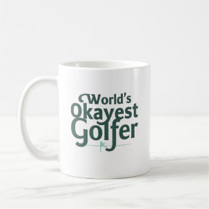 Taza De Café El Golfista más Okayer del mundo   Gracioso Golf