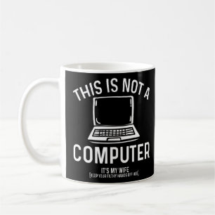 Taza De Café El Hackeo Ético Es Mi Esposa En El Ciberespacio De