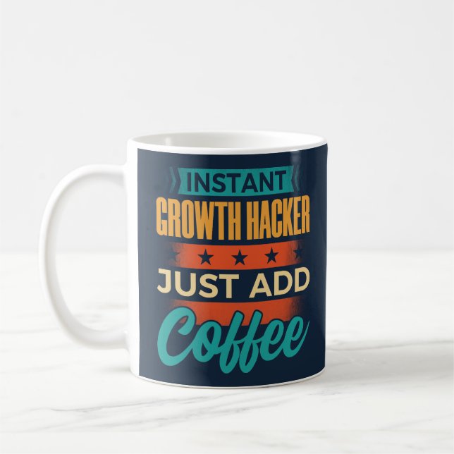 Taza De Café El hacker de crecimiento instantáneo acaba de añad (Izquierda)