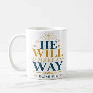 Taza De Café Él Hará Un Camino Cita De Esperanza Escritural