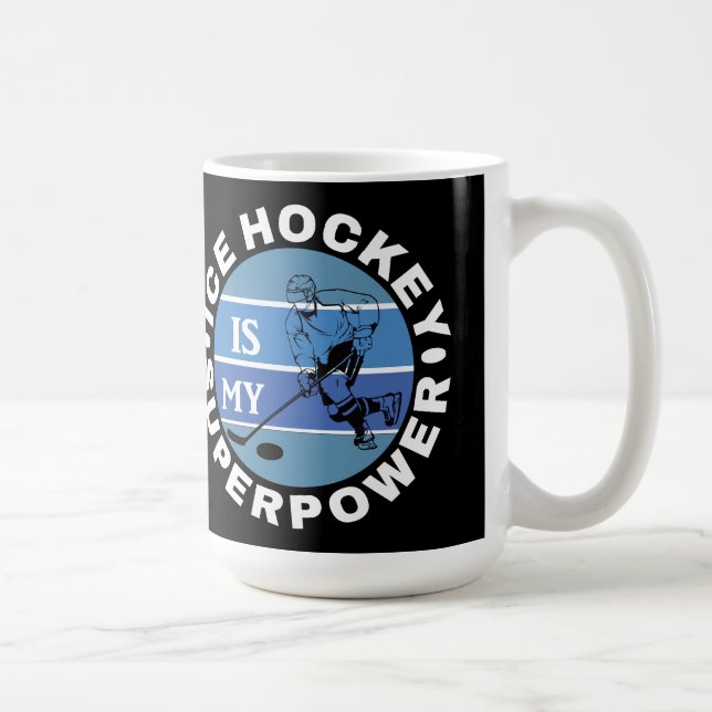 Taza De Café El Hockey Sobre Hielo Es Mi Superpotencia (Derecha)