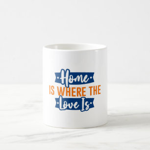 Taza De Café El hogar es donde está el amor