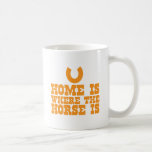 Taza De Café El hogar es donde está el caballo<br><div class="desc">El hogar es donde está el caballo</div>