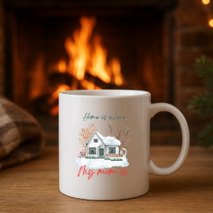 Taza De Café El Hogar Es Donde Mi Mamá Está Cozy Winter Water