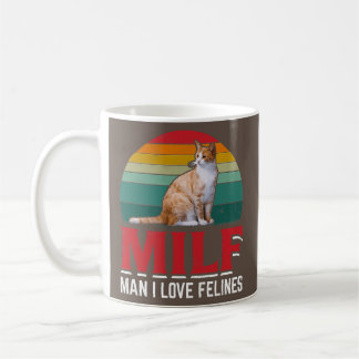 Taza De Café El Hombre Del MILF Que Amo A Los Felinos Es Gracio