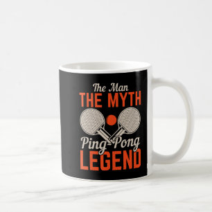 Taza De Café El Hombre El Mito Ping Pong Legend Tennis
